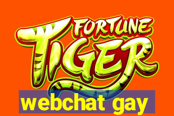 webchat gay